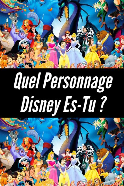 Teste Quel Personnage De Disney Es Tu Test de personnalité Quel personnage Disney es-tu ?
